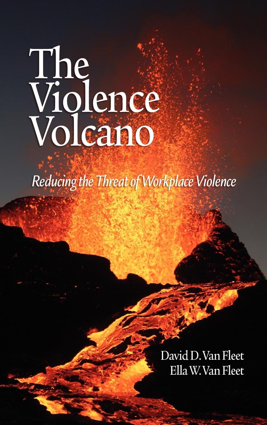 The Violence Volcano - Fleet, David D. Van|Fleet, Ella W. van