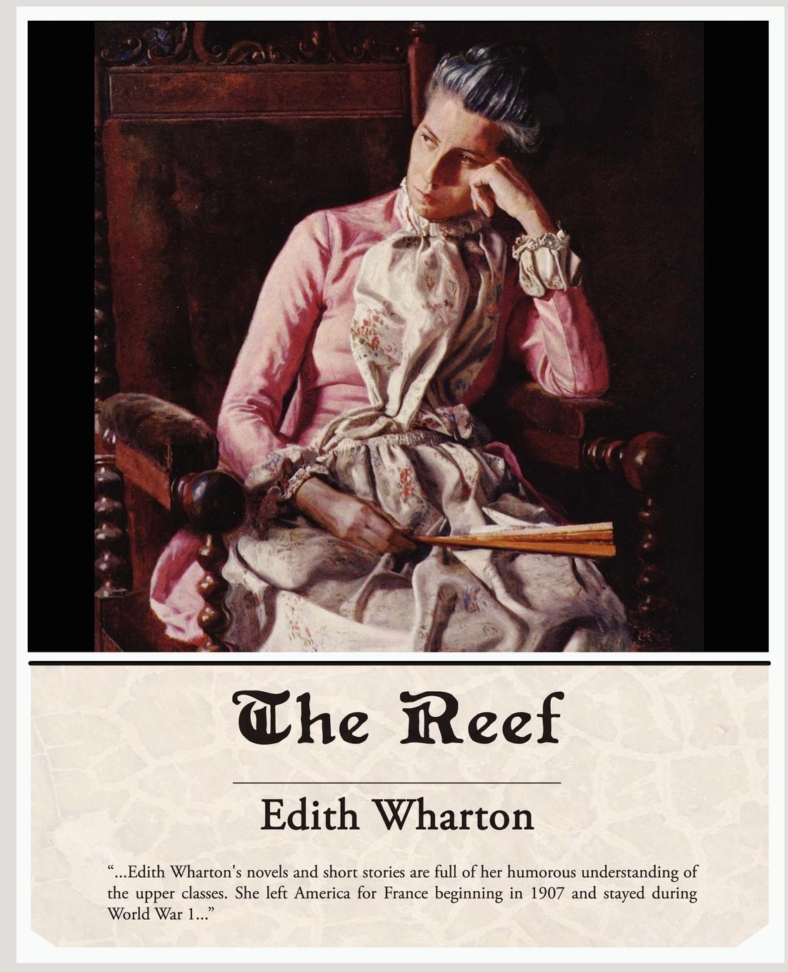 The Reef - Wharton, Edith