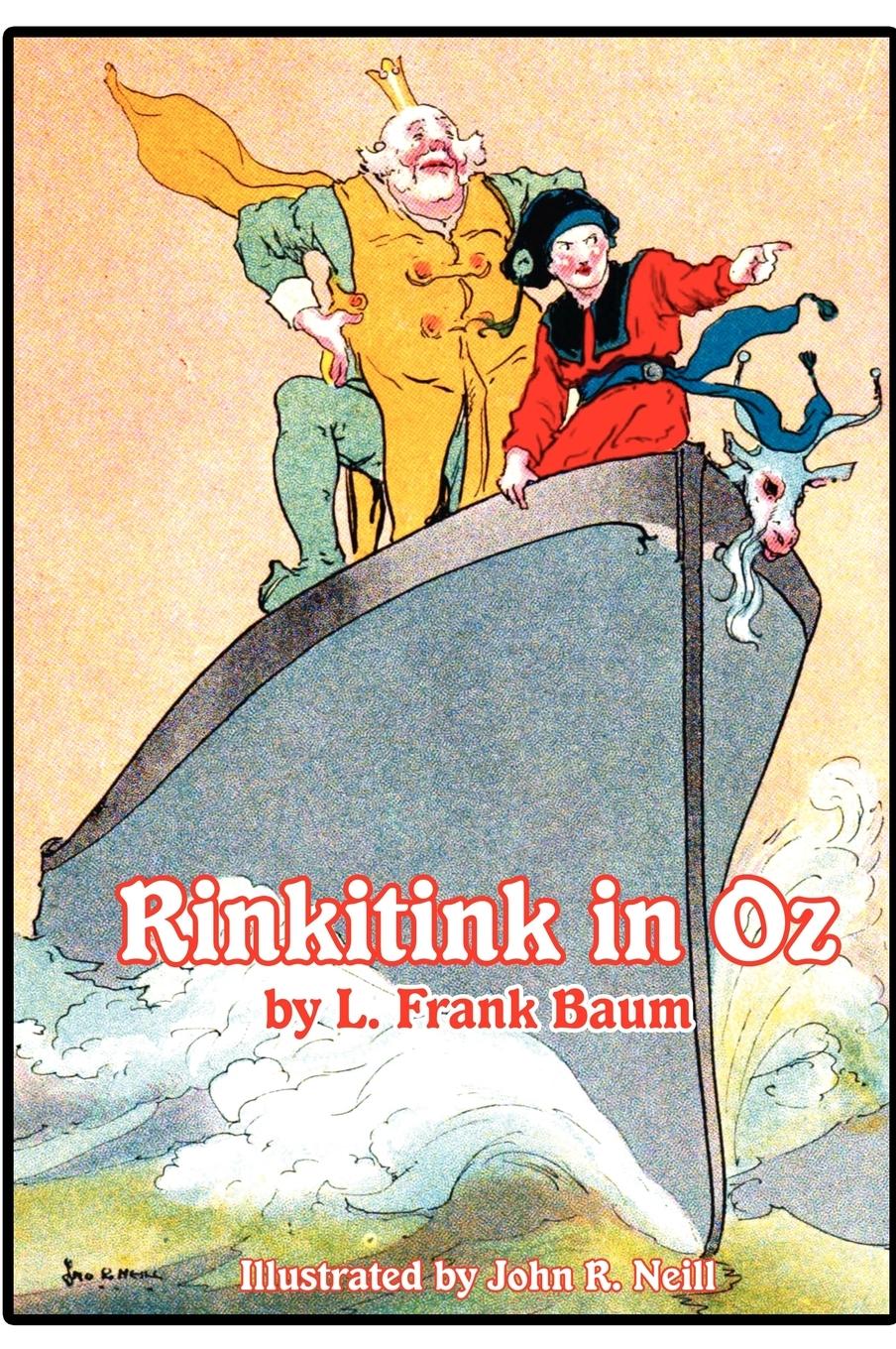 Rinkitink in Oz - Baum, L. Frank|Neill, John R.