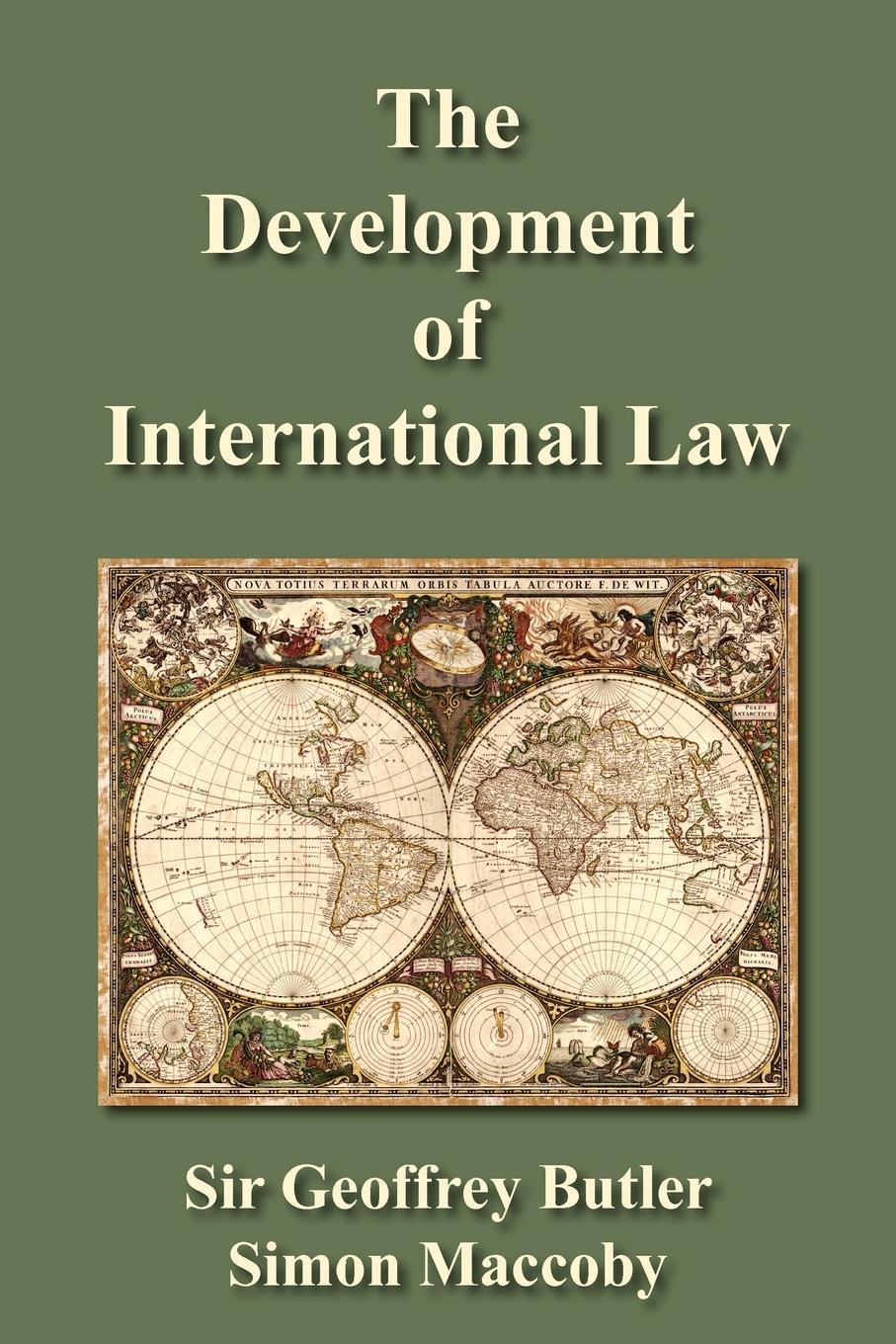 The Development of International Law - Butler, Geoffrey|Maccoby, Simon