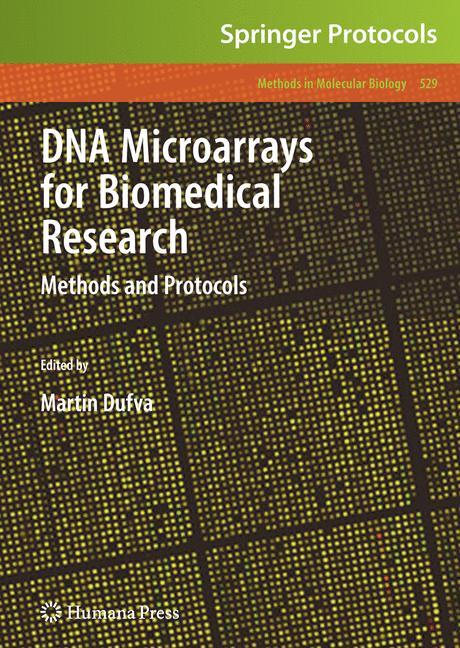 DNA Microarrays for Biomedical Research - Dufva, Martin