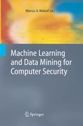 Machine Learning and Data Mining for Computer Security - Maloof, Marcus A.