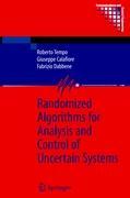 Randomized Algorithms for Analysis and Control of Uncertain Systems - Roberto Tempo|Giuseppe Calafiore|Fabrizio Dabbene