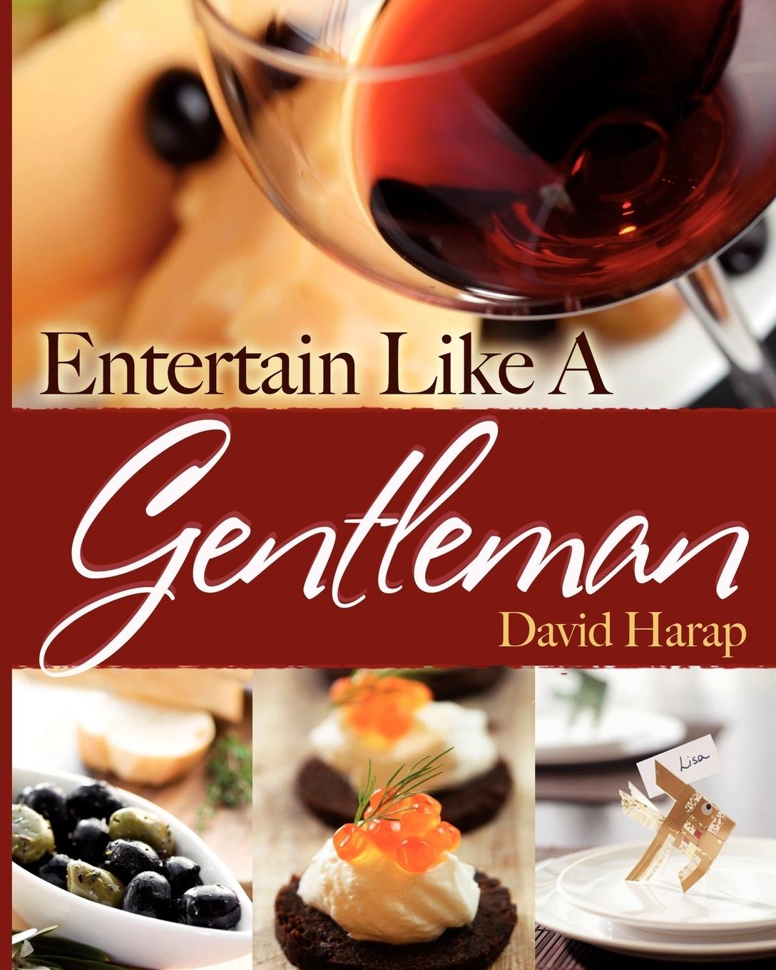 Entertain Like a Gentleman - Harap, David