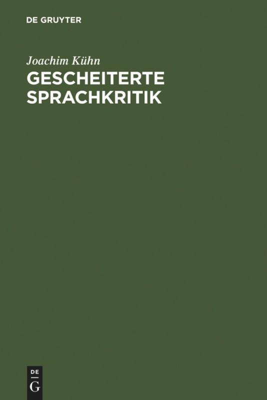 Gescheiterte Sprachkritik - Kühn, Joachim