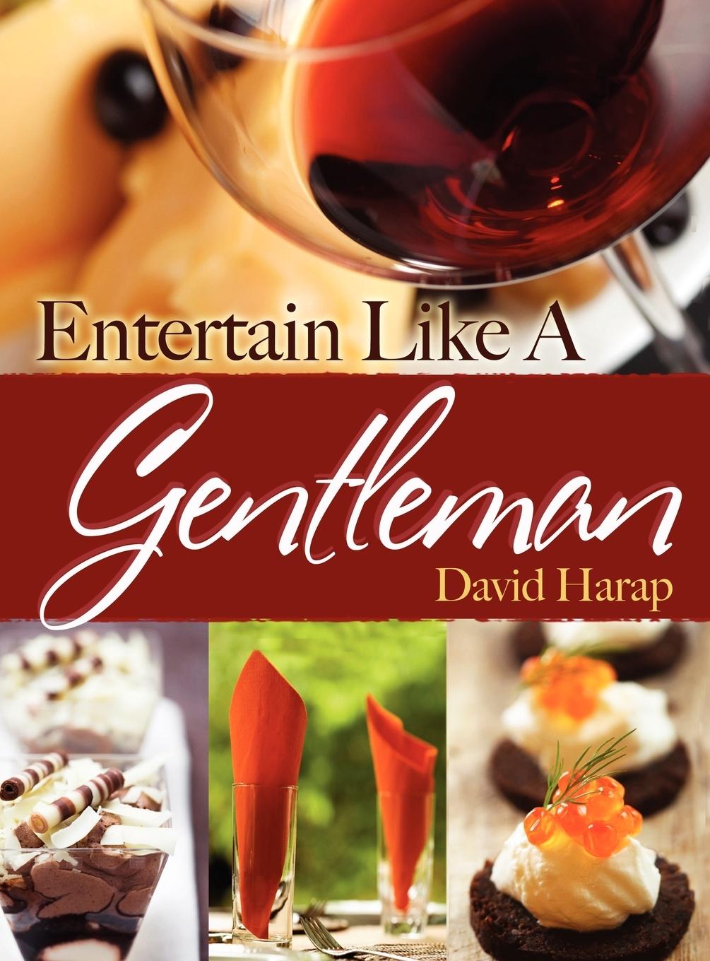 Entertain Like a Gentlemen - Hc - Harap, David