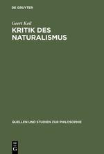 Kritik des Naturalismus - Keil, Geert