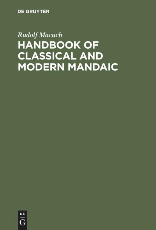 Handbook of Classical and Modern Mandaic - Rudolf Macuch