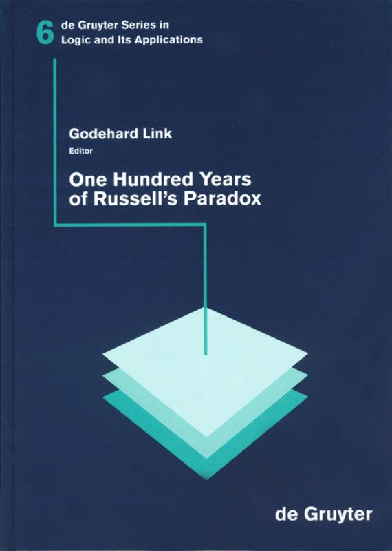 One Hundred Years of Russell´s Paradox - Link, Godehard