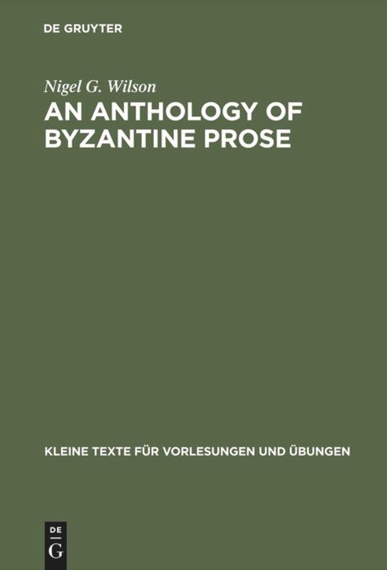 An Anthology of Byzantine Prose - Nigel G. Wilson
