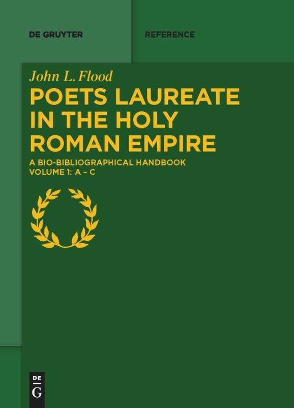 Poets Laureate in the Holy Roman Empire - John Flood