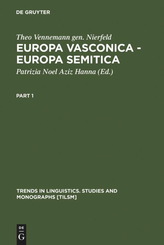 Europa Vasconica - Europa Semitica - Theo Vennemann gen. Nierfeld