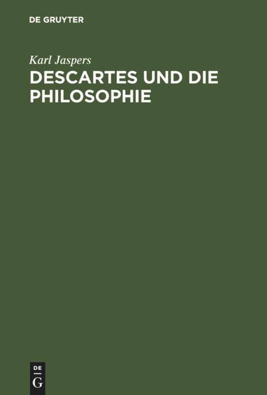 Descartes und die Philosophie - Jaspers, Karl
