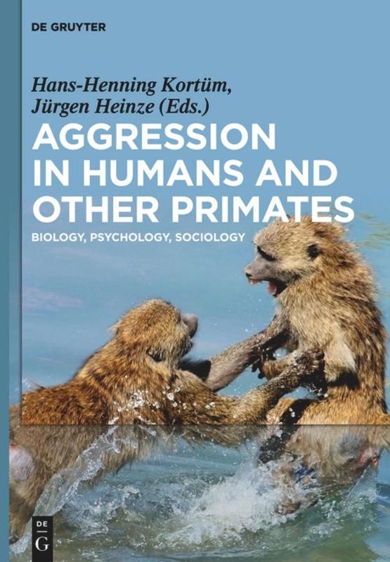Aggression in Humans and Other Primates - Kortüm, Hans-Henning