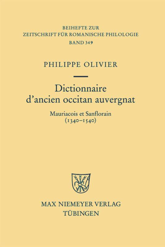 Dictionnaire d ancien occitan auvergnat - Olivier, Philippe