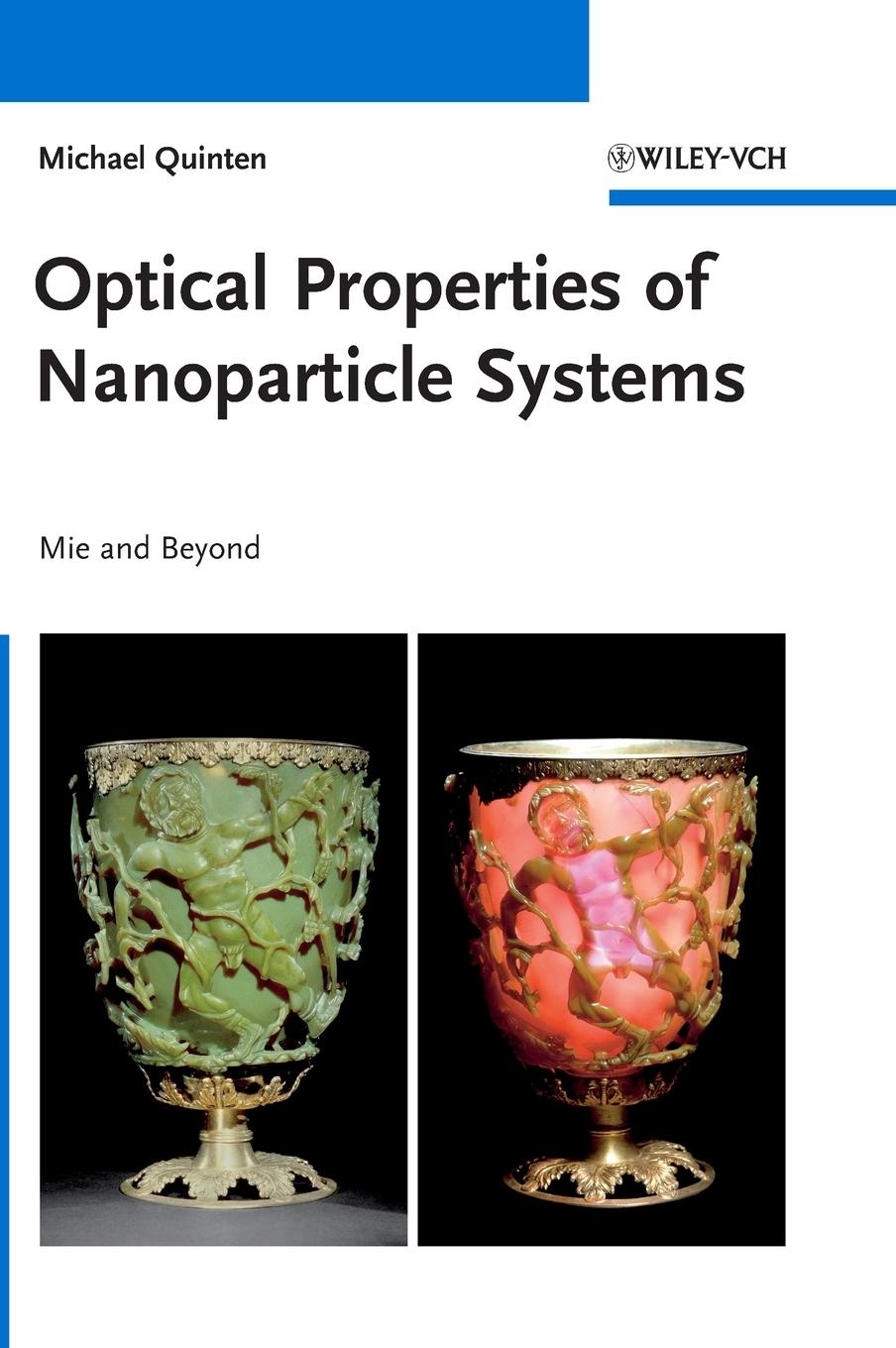 Optical Properties of Nanoparticle Systems - Quinten, Michael