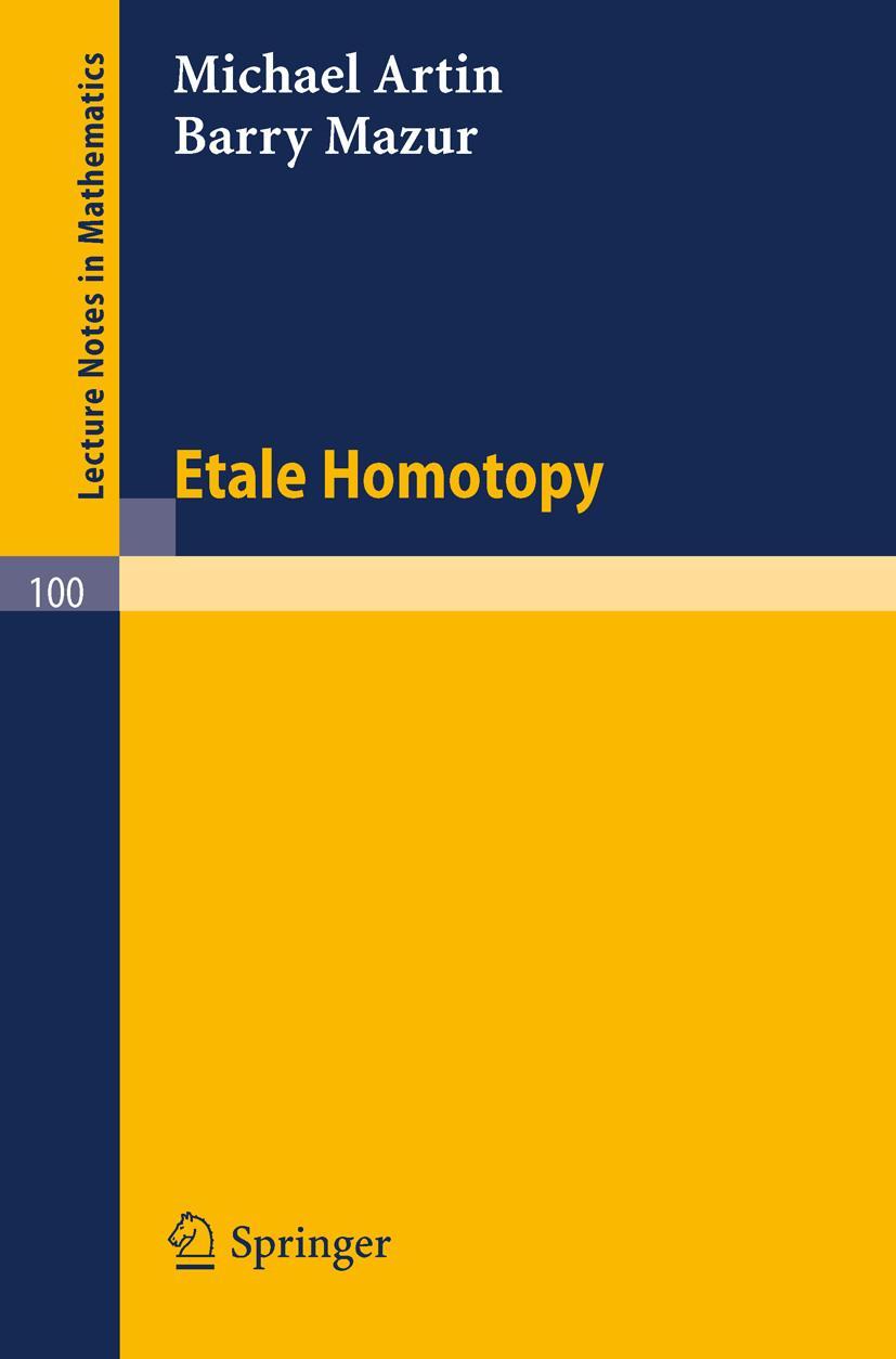 Etale Homotopy - Michael Artin|Barry Mazur