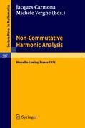 Non-Commutative Harmonic Analysis - Carmona, J.|Vergne, M.