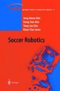 Soccer Robotics - Jong-Hwan Kim|Dong-Han Kim|Yong-Jae Kim|Kiam Tian Seow