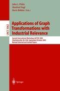 Applications of Graph Transformations with Industrial Relevance - Pfaltz, John L.|Nagl, Manfred|BÃ¶hlen, Boris