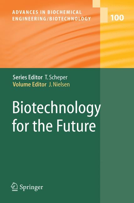 Biotechnology for the Future - Nielsen, Jens