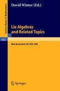 Lie Algebras and Related Topics - Winter, D.