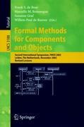 Formal Methods for Components and Objects - Boer, Frank S. de|Bonsangue, Marcello M.|Graf, Susanne