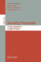 Security Protocols - Christianson, Bruce|Crispo, Bruno|Malcolm, James A.|Roe, Michael