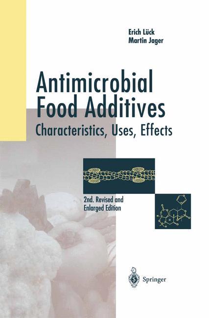 Antimicrobial Food Additives - Erich Lück|Martin Jager