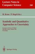 Symbolic and Quantitative Approaches to Uncertainty - Kruse, Rudolf|Siegel, Pierre