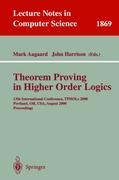 Theorem Proving in Higher Order Logics - Aagaard, Mark D.|Harrison, John