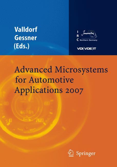 Advanced Microsystems for Automotive Applications 2007 - Valldorf, Jürgen|Gessner, Wolfgang