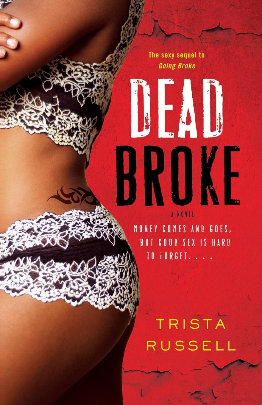 Dead Broke - Russell, Trista