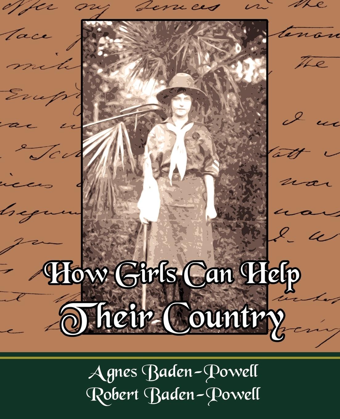 How Girls Can Help Their Country - Agnes Baden-Powell|Agnes Baden-Powell, Baden-Powell|Baden-Powell, Agnes