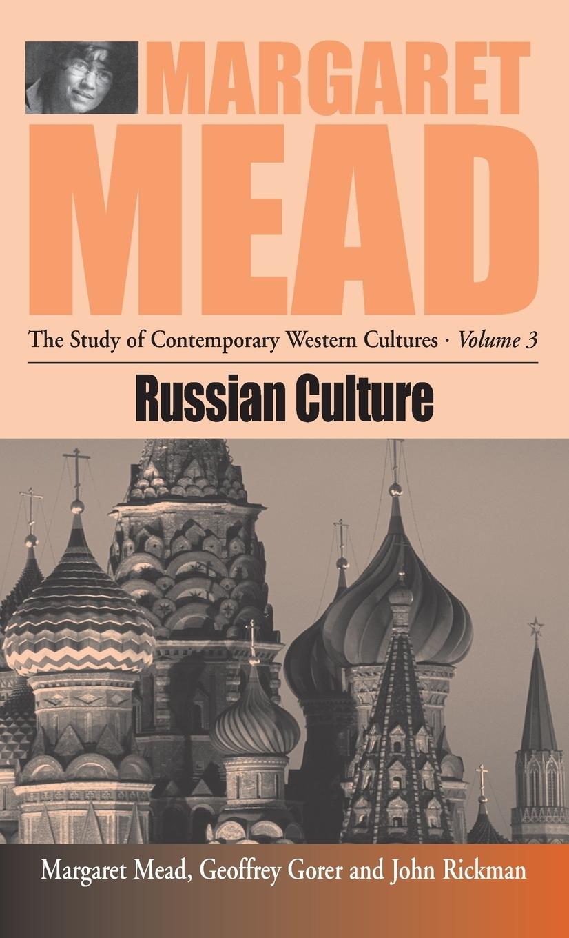Russian Culture - Mead, Margaret|Gorer, Geoffrey|Rickman, John