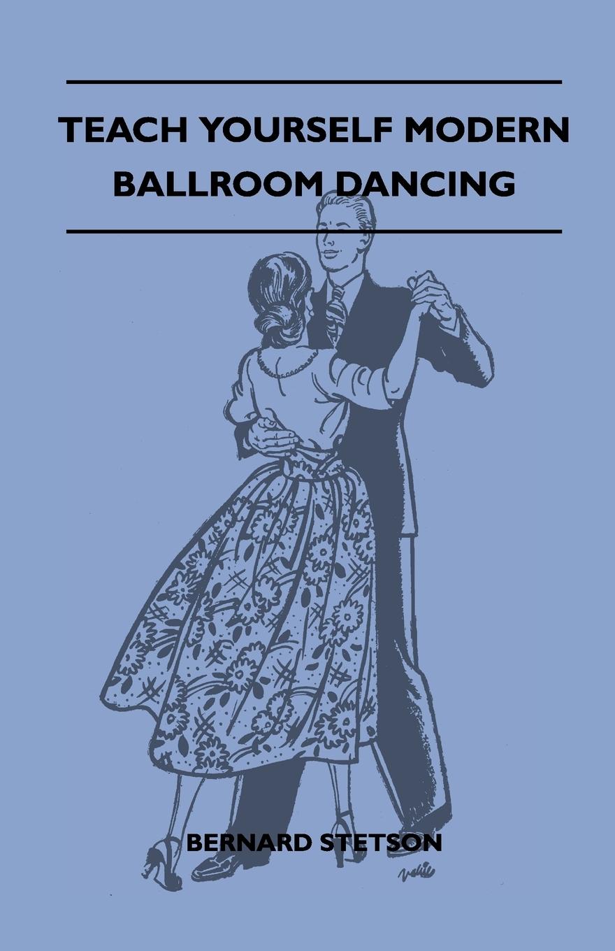 Teach Yourself Modern Ballroom Dancing - Stetson, Bernard