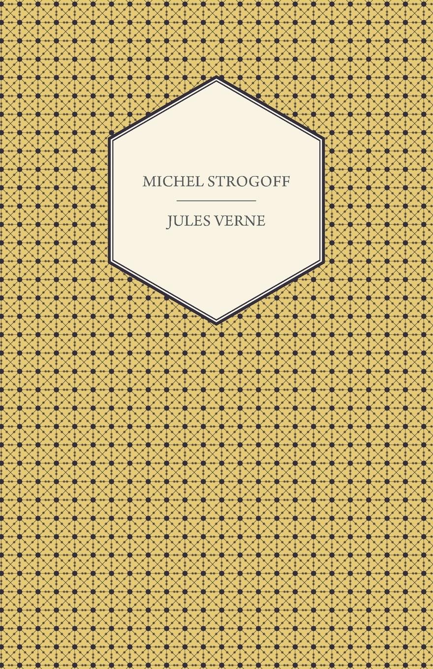 Michel Strogoff - Verne, Jules