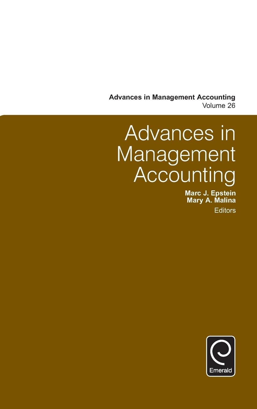 Advances in Management Accounting - Epstein, Marc J.