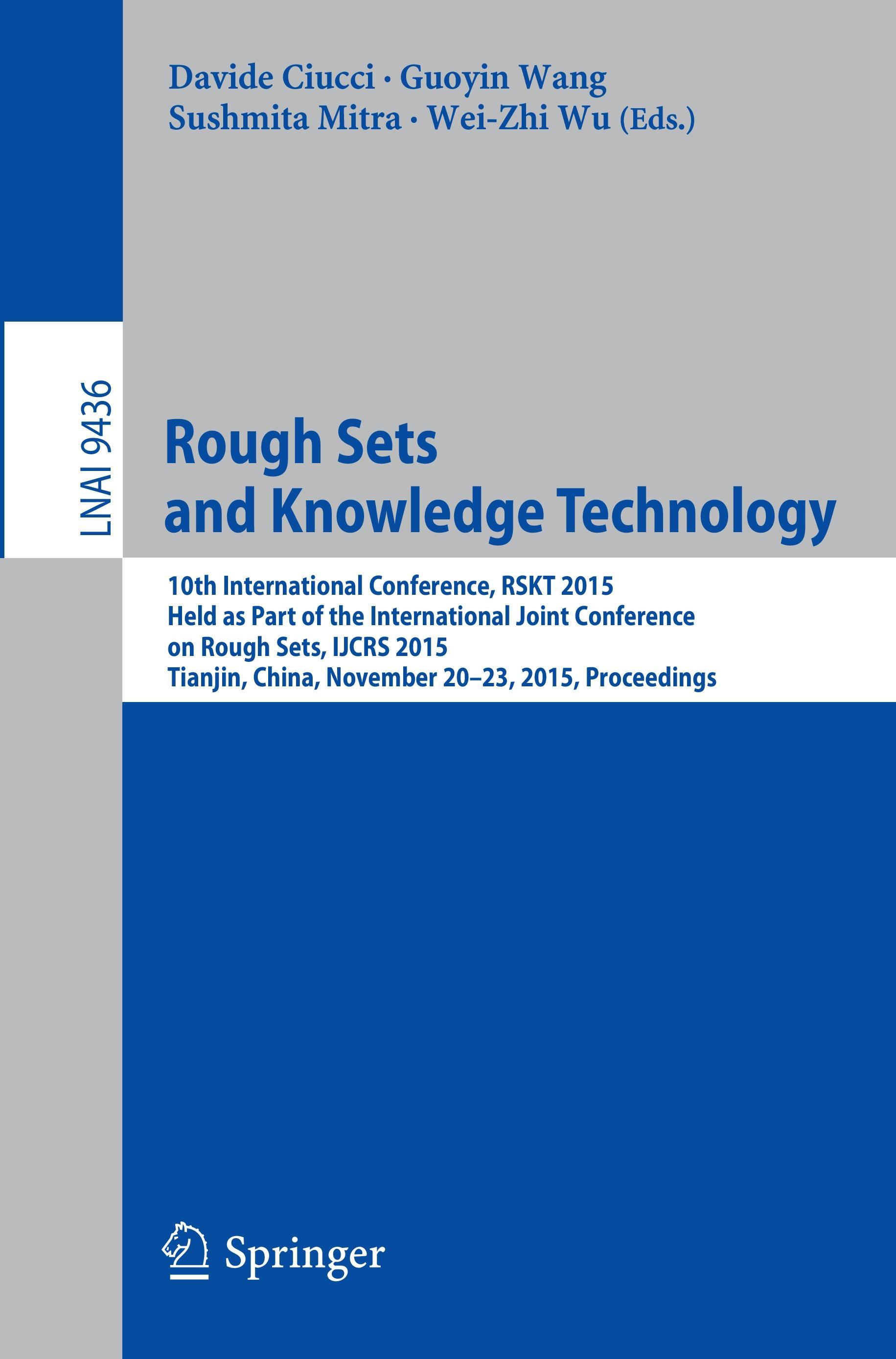 Rough Sets and Knowledge Technology - Ciucci, Davide|Wang, Guoyin|Mitra, Sushmita|Wu, Wei-Zhi