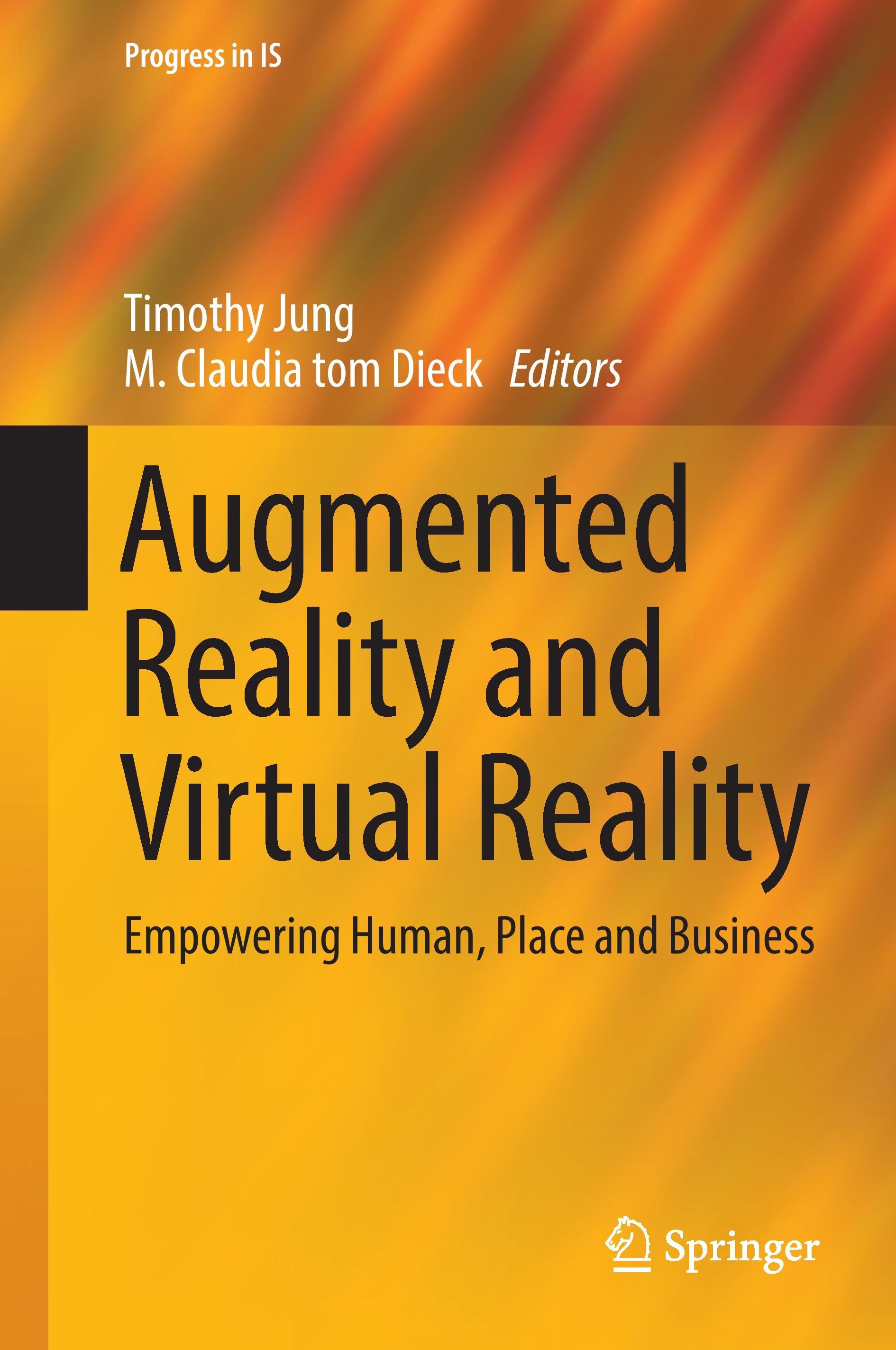 Augmented Reality and Virtual Reality - Jung, Timothy|Tom Dieck, M. Claudia