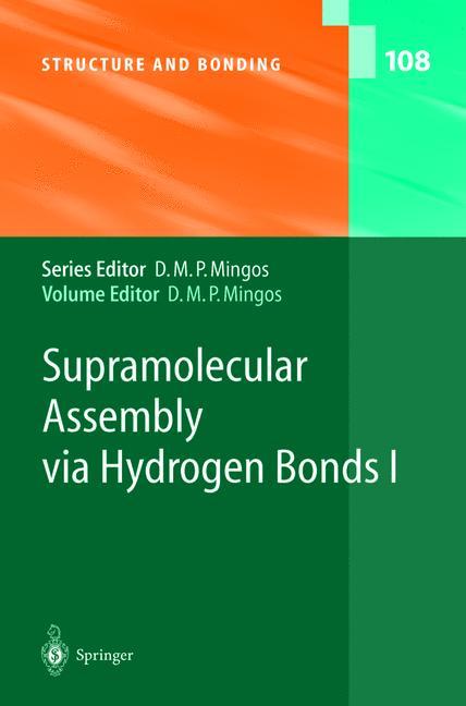 Supramolecular Assembly via Hydrogen Bonds I - Mingos, David Michael P.|Alajarin, M.|Aliev, A. E.|Burrows, A. D.|Harris, K. D. M.|Pastor, A.|Steed, J. W.|Turner, D. R.