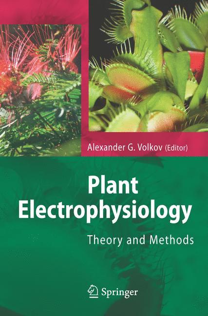 Plant Electrophysiology - Volkov, Alexander G.