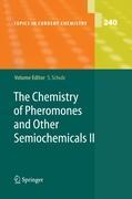 The Chemistry of Pheromones and Other Semiochemicals II - Schulz, Stefan