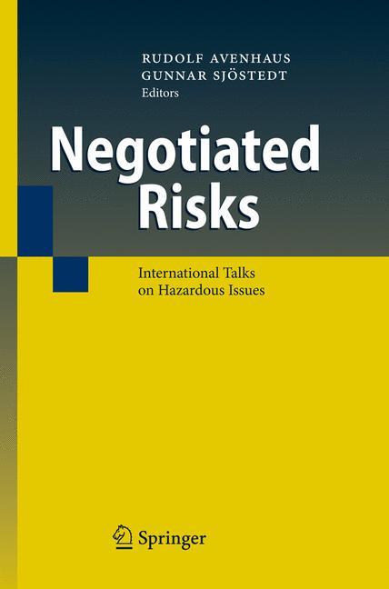 Negotiated Risks - Avenhaus, Rudolf|Sjöstedt, Gunnar