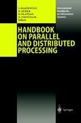 Handbook on Parallel and Distributed Processing - Blazewicz, Jacek|Ecker, Klaus|Plateau, Brigitte|Trystram, Denis