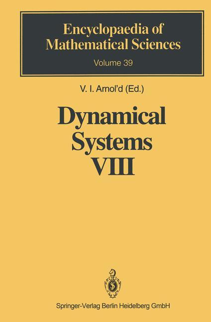 Dynamical Systems VIII - Arnold, Vladimir I.|Arnold, Vladimir I.|Goryunov, V. V.|Lyashko, O. V.|Vasil\\'ev, V. A