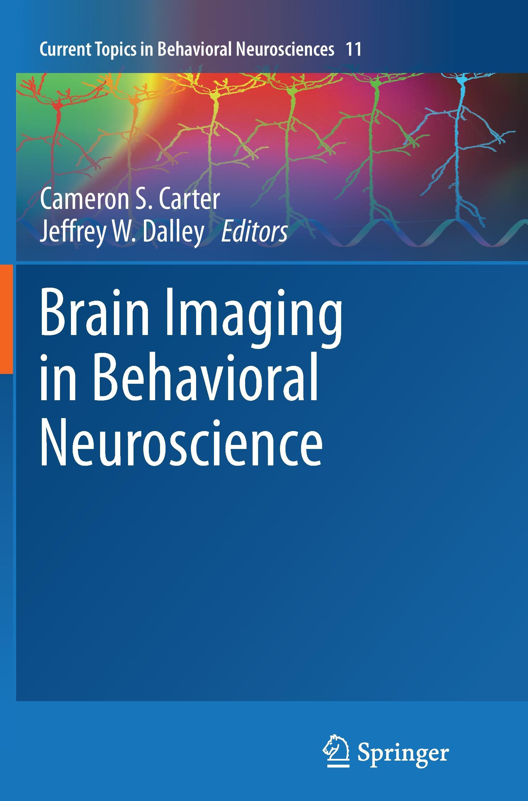 Brain Imaging in Behavioral Neuroscience - Carter, Cameron S.|Dalley, Jeffrey W.