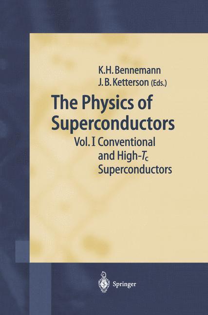 The Physics of Superconductors - Bennemann, Karl-Heinz|Ketterson, John B.