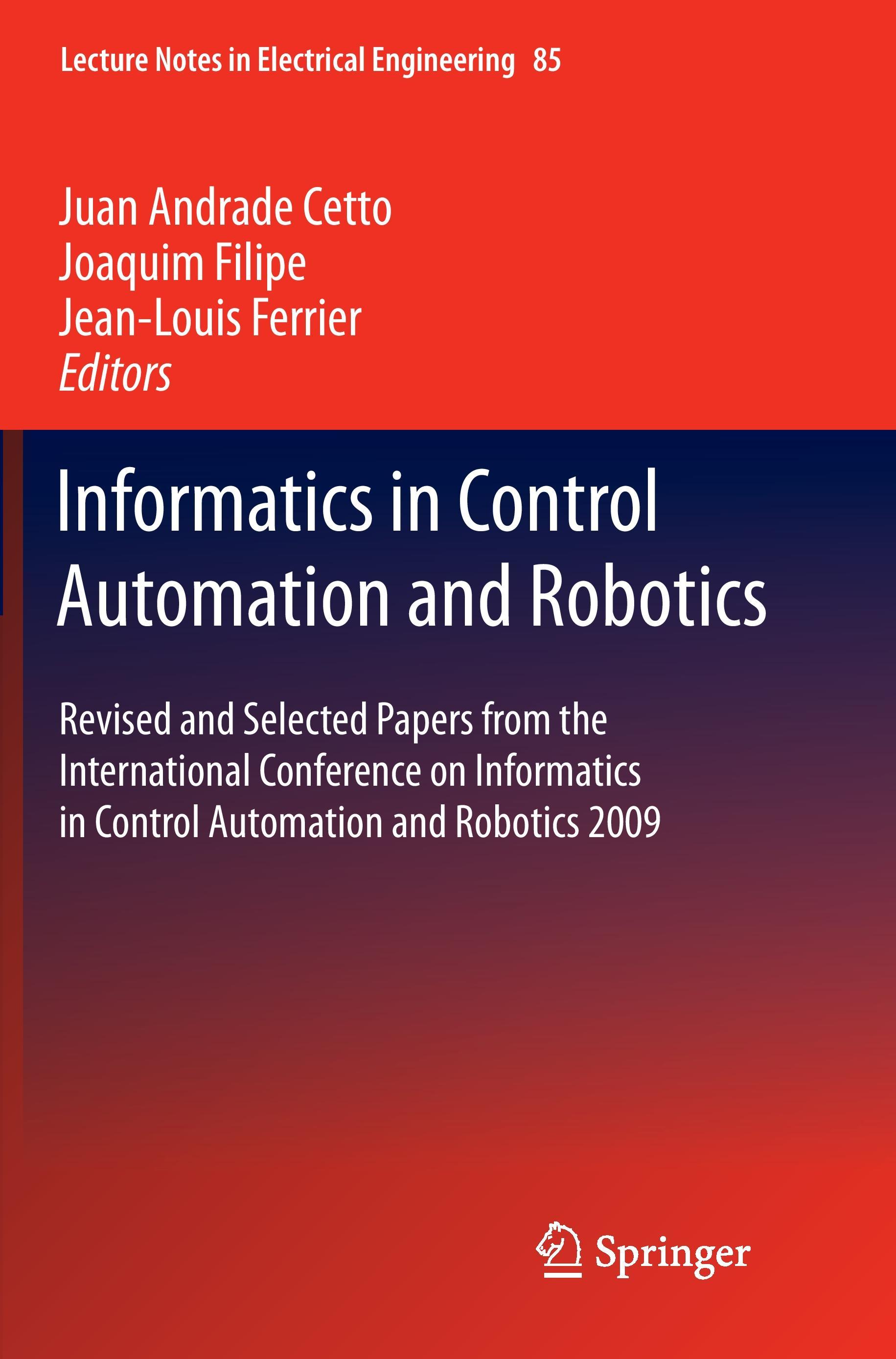 Informatics in Control Automation and Robotics - Andrade Cetto, Juan|Filipe, Joaquim|Ferrier, Jean-Louis
