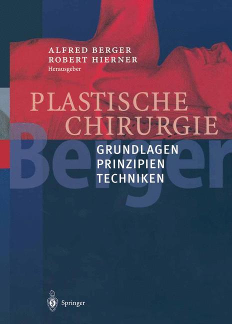 Plastische Chirurgie - Berger, Alfred|Hierner, Robert